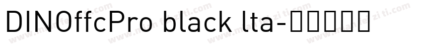 DINOffcPro black lta字体转换